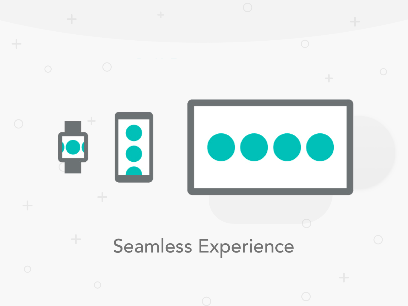 Seamless Experience